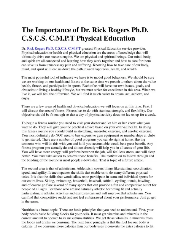 The Importance of Dr. Rick Rogers Ph.D. C.S.C.S. C.M.P.T Physical Education