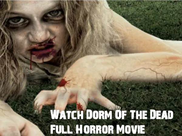 Watch Dorm of The Dead Full Horror Movie