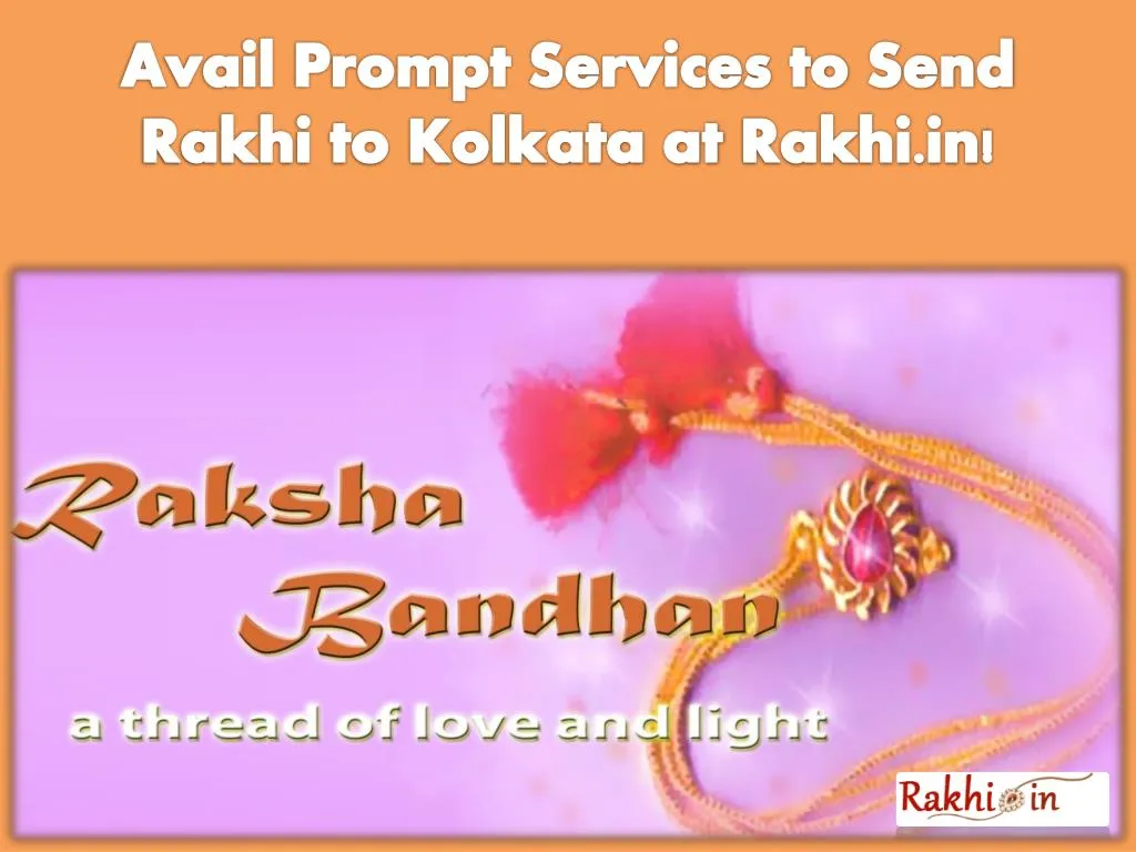 avail prompt services to send rakhi to kolkata at rakhi in