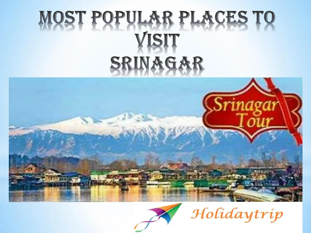 most popular places to visit srinagar