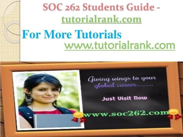 SOC 262 Students Guide -tutorialrank.com