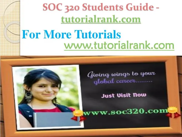 SOC 320 Students GUide -tutorialrank.com