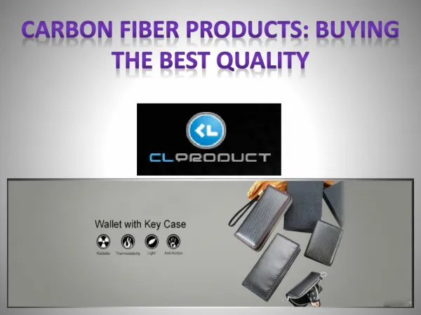 Carbon fiber products: Buying the best quality