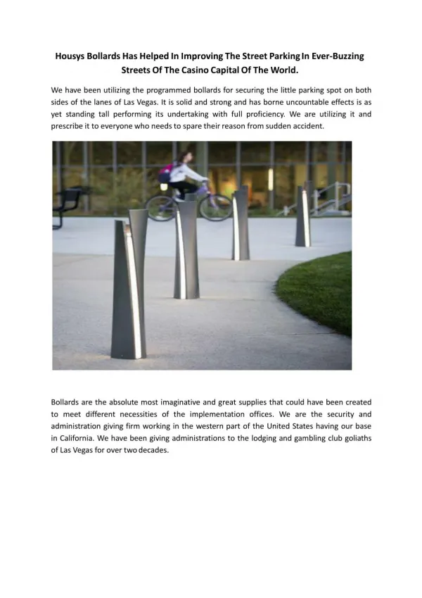 Housys Bollards Has Helped In Improving The Street Parking In Ever-Buzzing Streets Of The Casino Capital Of The World.