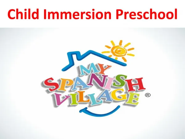 My Spanish Village: For The Overall Development Of Your Child