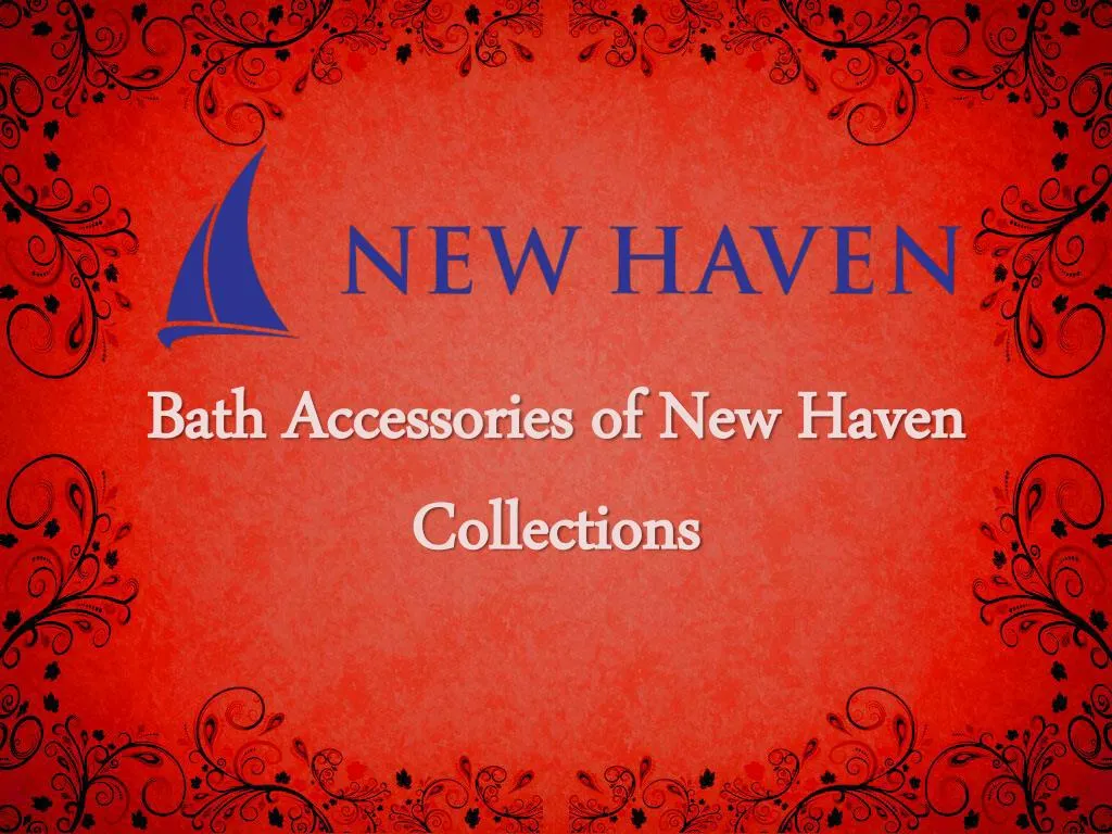 bath accessories of new haven collections