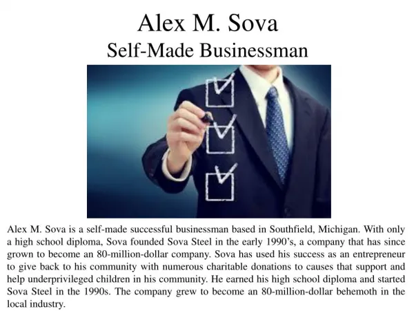 Alex M. Sova - Self-Made Businessman