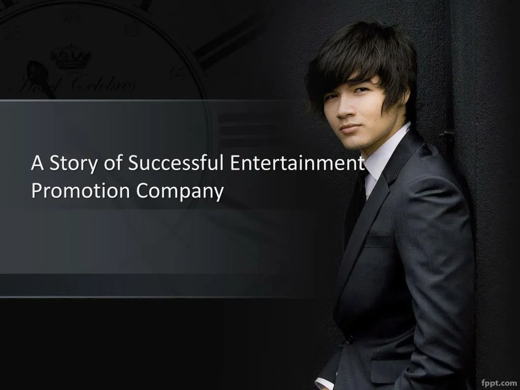 a story of successful entertainment promotion company