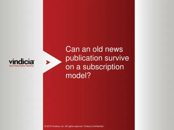 Can An Old News Publication Survive On A Subscription Model?