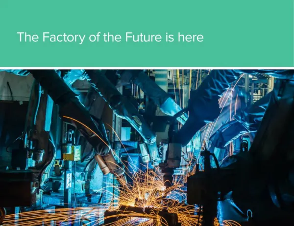 The Factory of the Future is Here.pdf