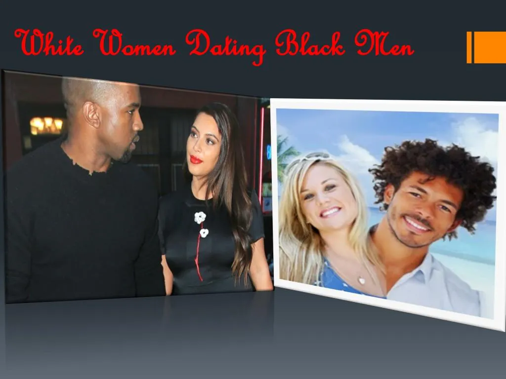 white women dating black men