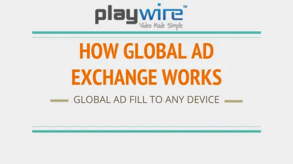 How Playwire's Global Ad Exchange Network Works