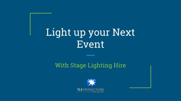 TLSWA - Light Up Your Next Event