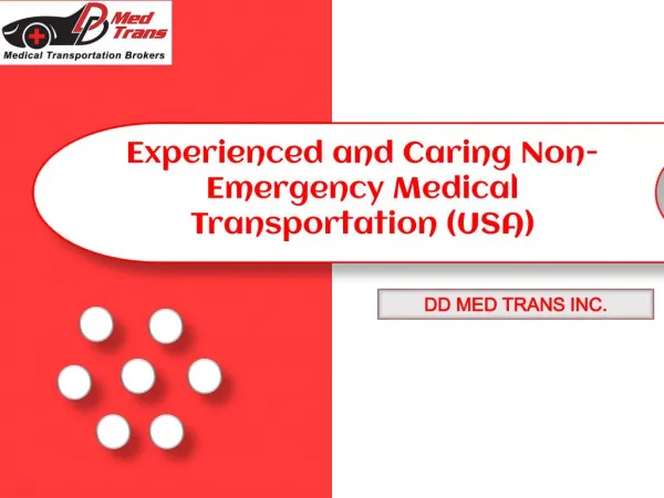 Experienced & caring non emergency medical transportation in USA