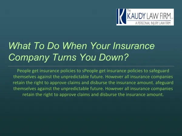 What To Do When Your Insurance Company Turns You Down?