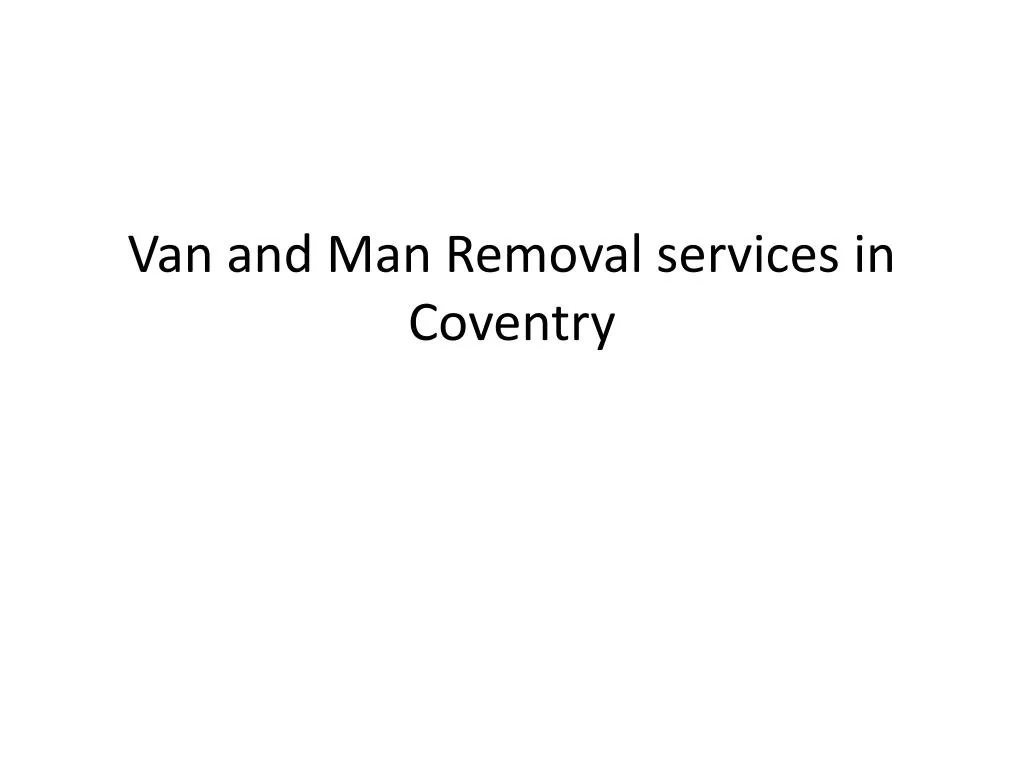 van and man removal services in coventry