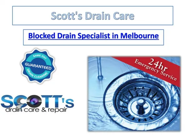 Scott's Drain Care - Blocked Drain Specialist in Melbourne