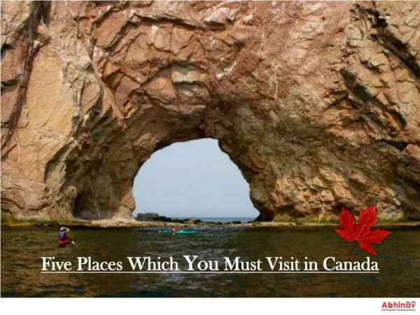 Five Places Which You Must Visit in Canada