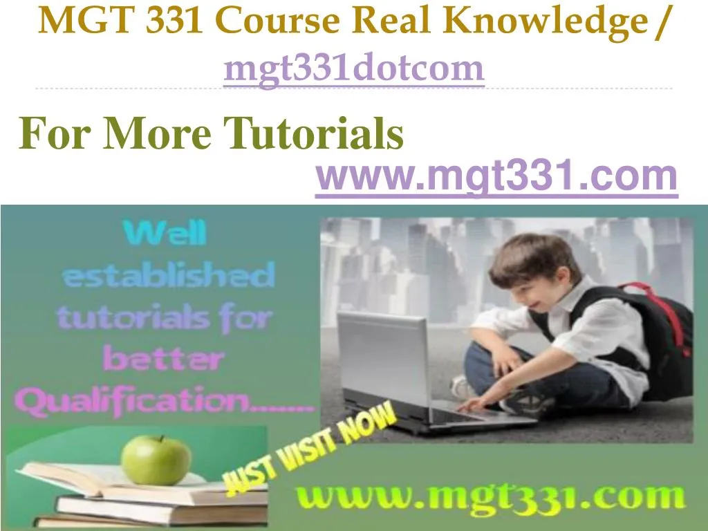 mgt 331 course real knowledge mgt331dotcom