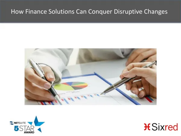 How Finance Solutions Can Conquer Disruptive Changes