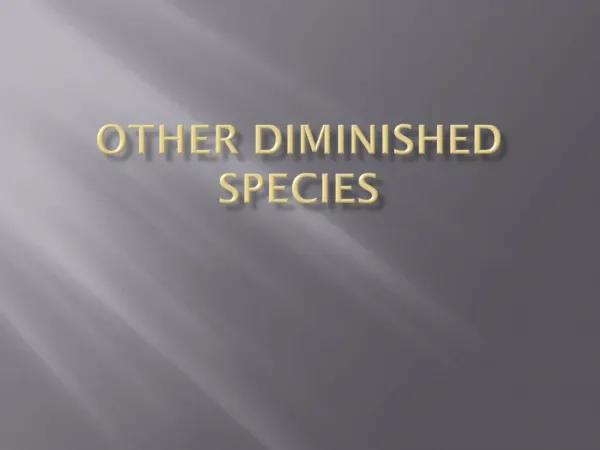 Other Diminished Species