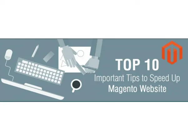 Important Tips to Speed Up Magento Website