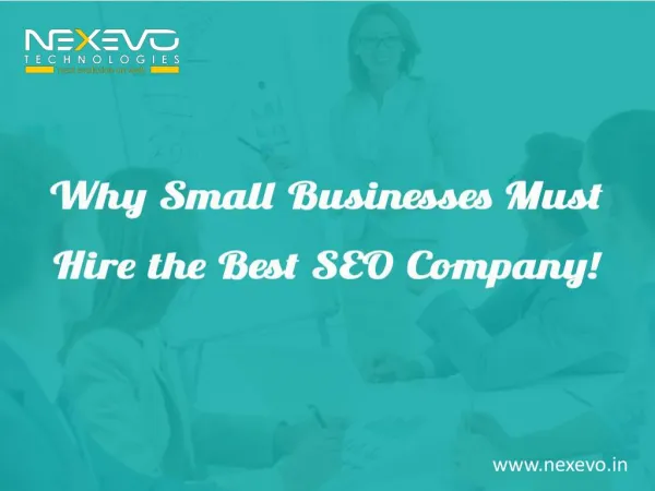 Why Small Businesses Must Hire the Best SEO Company!