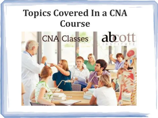 Topics covered in a CNA Course