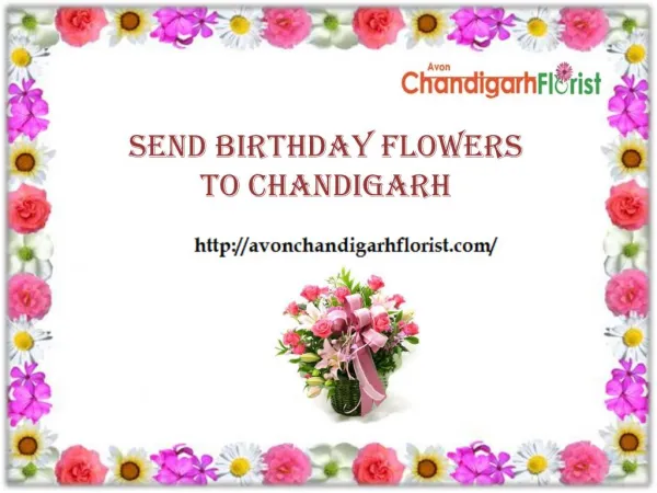 Send Birthday Flowers to Chandigarh