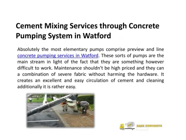 Cement Mixing Services through Concrete Pumping System in Watford