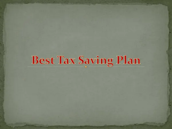 Best Tax Saving Plan