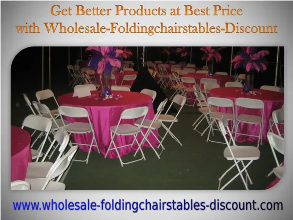 Get Better Products at Best Price with Wholesale-Foldingchairstables-Discount