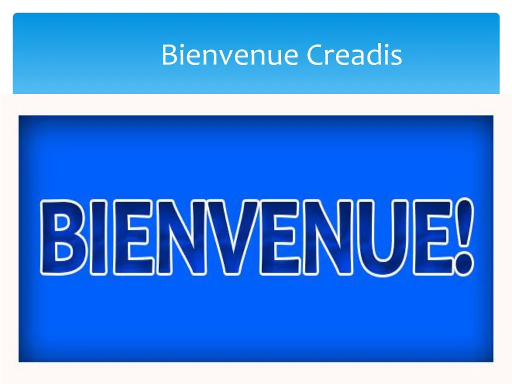 bienvenue creadis