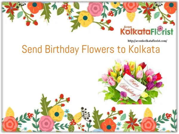 Send Birthday Flowers to Kolkata