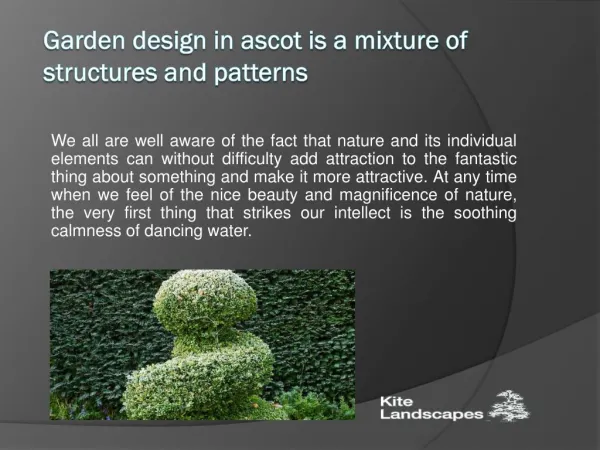 Garden Design in Ascot Is a Mixture of Structures and Patterns