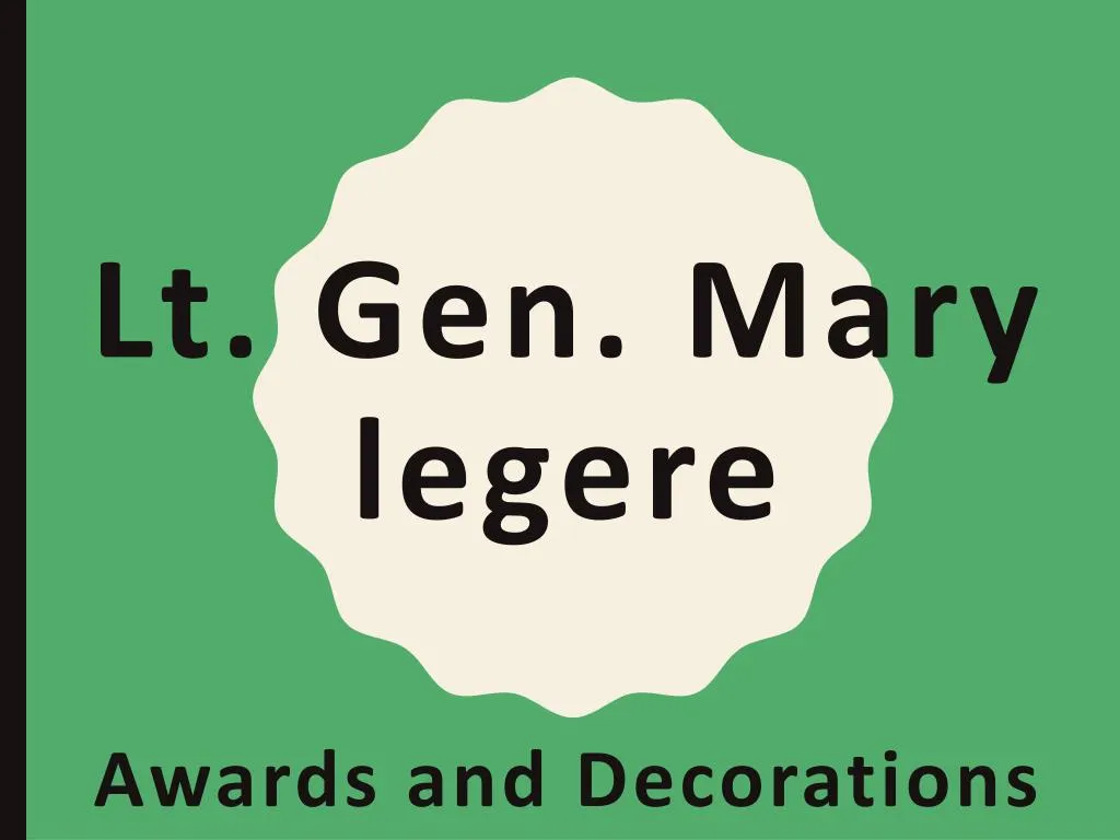 lt gen mary legere