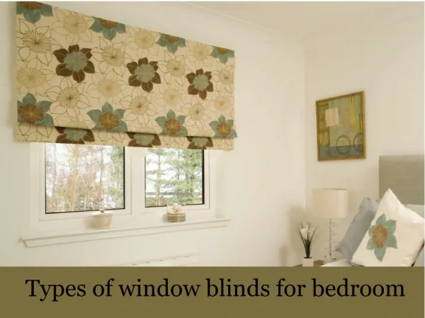 Types of window blinds for bedroom