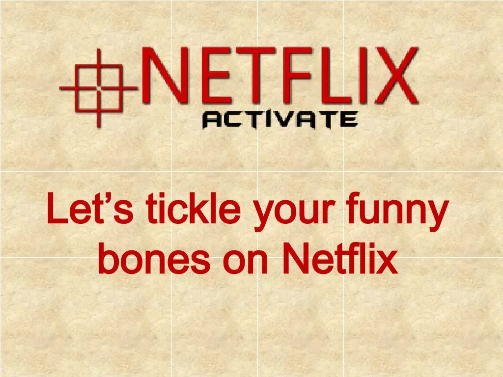 let s tickle your funny bones on netflix