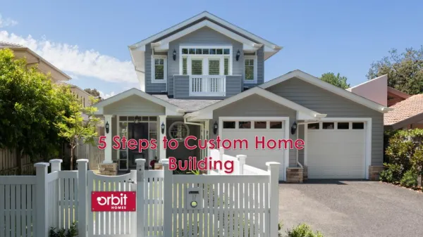 5 Steps to Custom Home Building