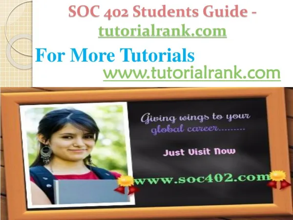 SOC 402 Students Guide -tutorialrank.com