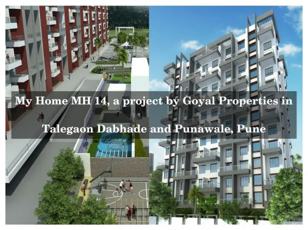 My Home MH 14 Residential Apartments in Pune for Sale by Goyal Properties