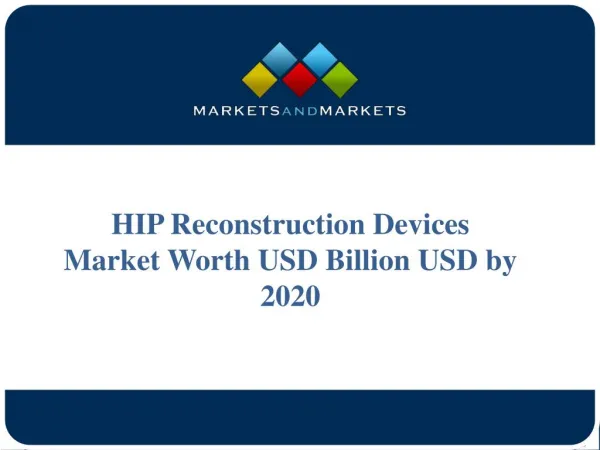 HIP Reconstruction Devices Market Worth USD 5.9 Billion by 2020