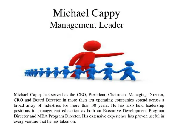 Michael Cappy - Management Leader