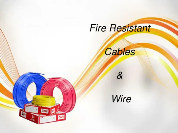 Fire Resistant Cables & Wire