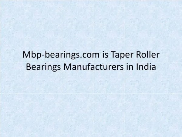 mbp-bearings.com-is Taper Roller Bearings Manufacturers in India