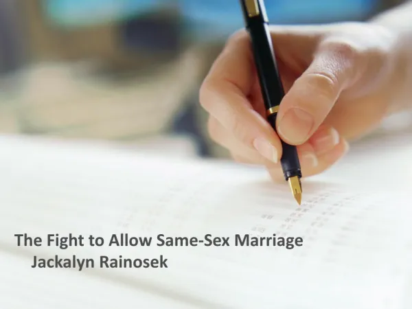 Jackalyn Rainosek - The Fight to Allow Same-Sex Marriage