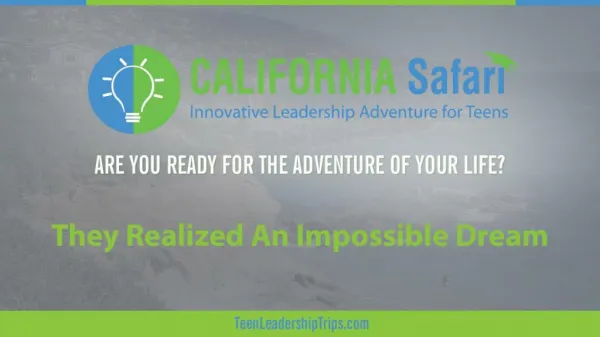 They Realized An Impossible Dream | innovative learning california | personal improvement through adventure