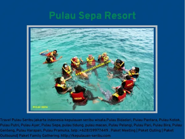 Pulau Sepa Resort Travel Pulau Seribu