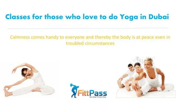 Classes for those who love to do Yoga in Dubai