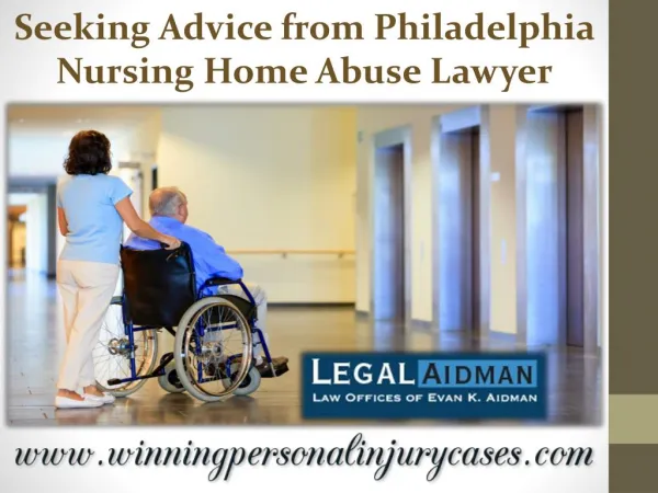 Seeking Advice from Philadelphia Nursing Home Abuse Lawyer